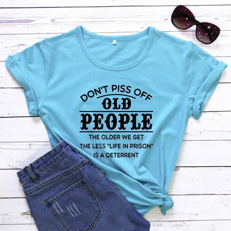 Dont Piss Off Old People Shirt - Wandering Woman